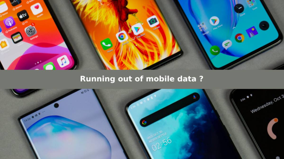 running out of mobile data Mobile Data